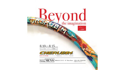 CHERUBIMが8月10日~8月15日に「Beyond the imagination」ポップアップストアを開催
